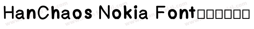 HanChaos Nokia Font字体转换